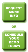 Request More Information or Schedule Your Online Demonstration Today!
